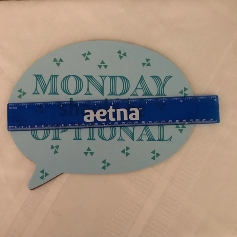 Monday Should Be Optional  New Sign‎